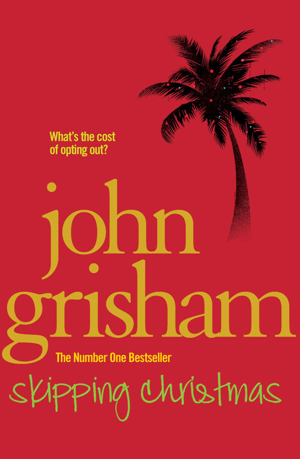Skipping Christmas by John Grisham